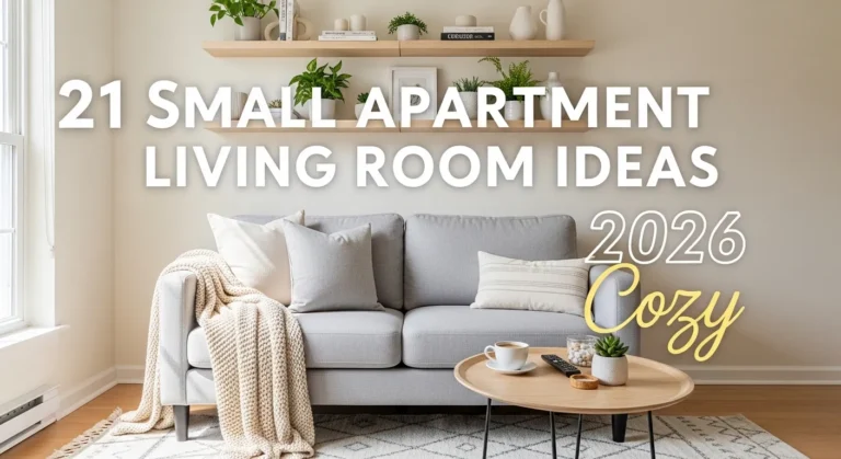 21 Small Apartment Living Room Ideas 2026 Cozy