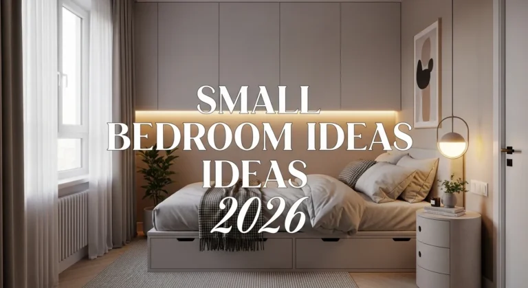 Small Bedroom Ideas 2026 Modern Layout