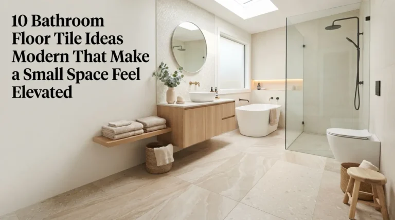 10 Bathroom Floor Tile Ideas Modern That Make a Small Space Feel Elevated